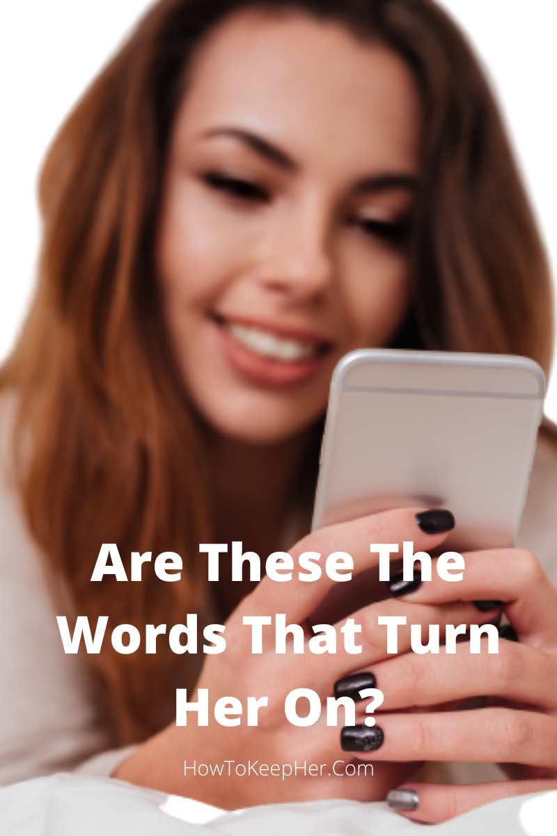 words that turn her on