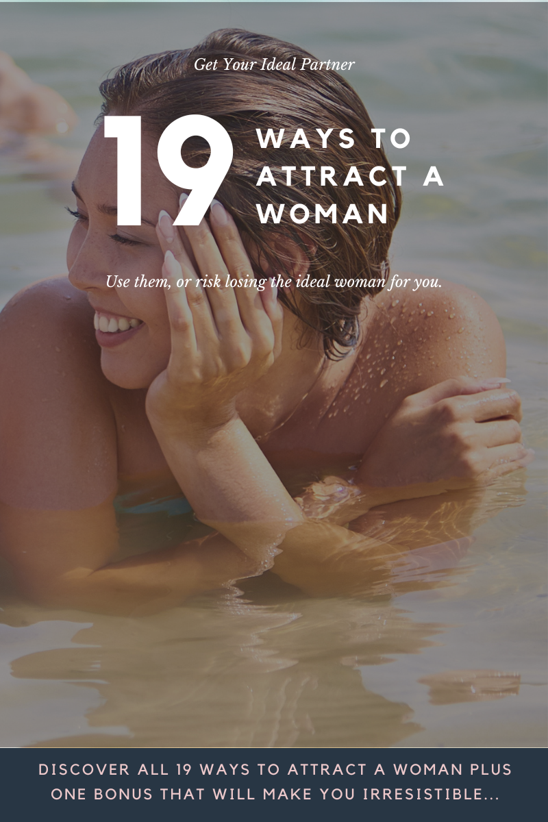 Ways to Attract a Woman