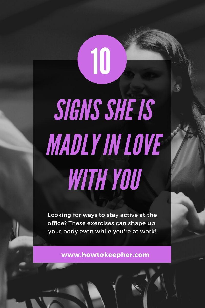 10 signs she is madly in love with you, 10 signs she is in love with you, signs she is in love with you