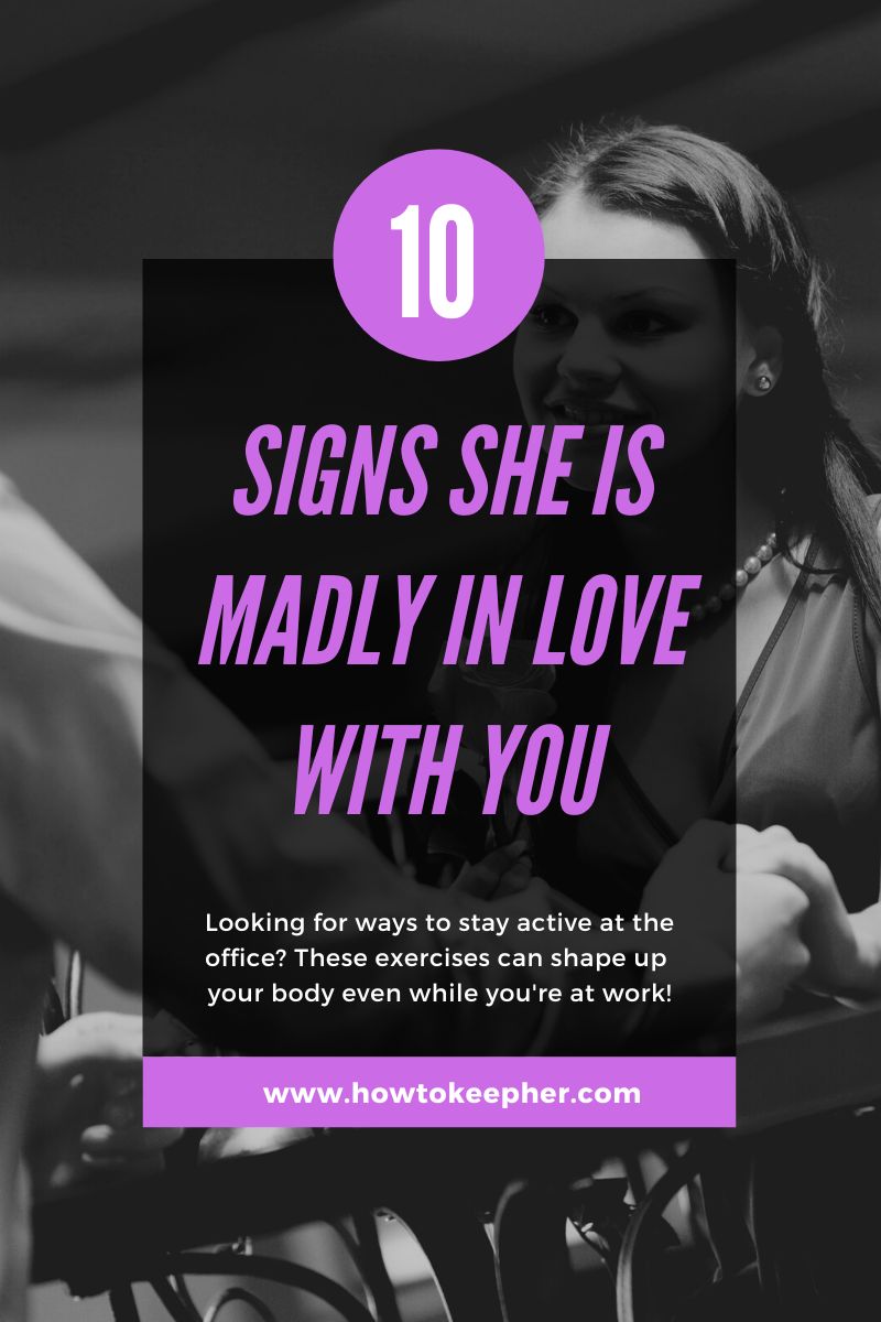 10 Signs She Is Madly in Love with You