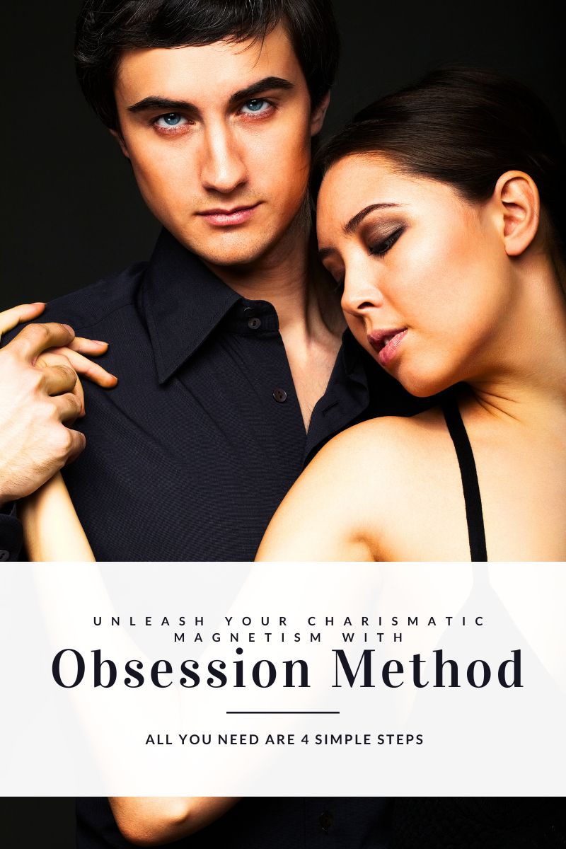 The Obsession Method Review: Unleash Your Charismatic Magnetism